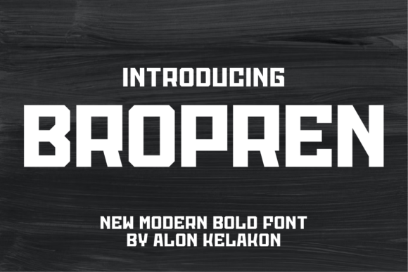 Bropren: The Strong, Masculine Display Font for Impactful Design